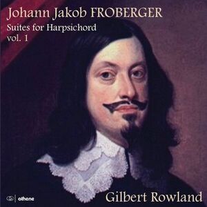 Froberger / Rowland - Suites for Harpsichord 1  CD